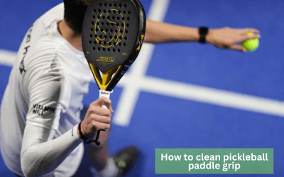 How to clean pickleball paddle grip