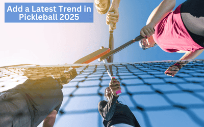 Latest Trend in Pickleball 2025